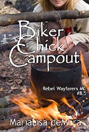 [Rebel Wayfarers MC 8.50] • Biker Chick Campout (Rebel Wayfarers MC)